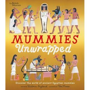 Mummies Unwrapped -- Victoria England